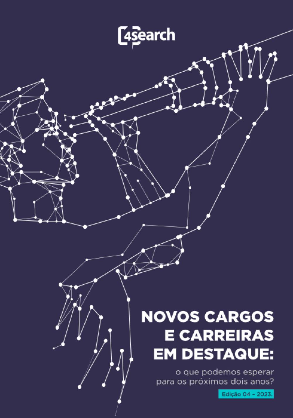 Novos cargos e carreiras em destaque: o que podemos esperar para os próximos dois anos?